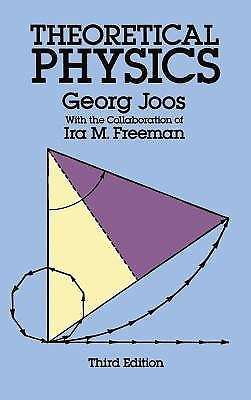 Theoretical Physics [Dover Books on Physics]  Georg Joos  Acceptable  Book  0 pa