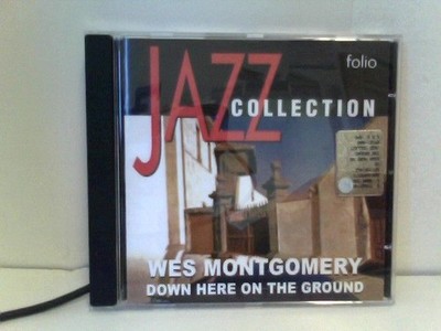 Down here on the Ground Montgomery, Wes: 388675