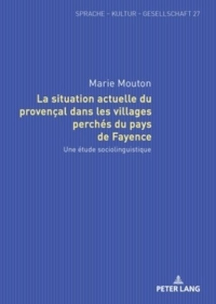 La Situation Actuelle Du ProvençAl Dans Les Villages PerchéS Du Pays De Fayence-image