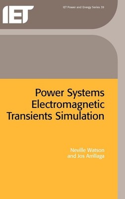 Power Systems Electromagnetic Transients Simulation (Energy Engineering)