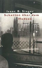 Schatten über dem Hudson: Roman von Isaac B. Singer | Buch | Zustand gut