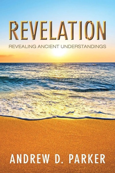 Andrew D. Parker | Revelation | Taschenbuch | Englisch (2017) | Westbow Press-image
