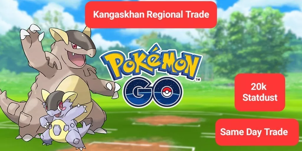 Kangaskhan Pokémon GO - Trade Kangaskhan - Regional Kanto - 20k Stardust -  Safe