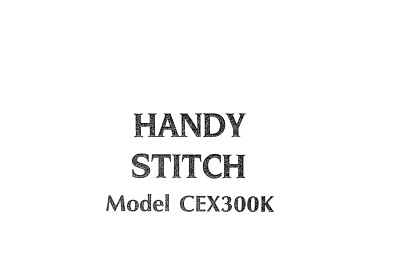 Owner's Manual for Singer Handy Stitch Model CEX300K Portable