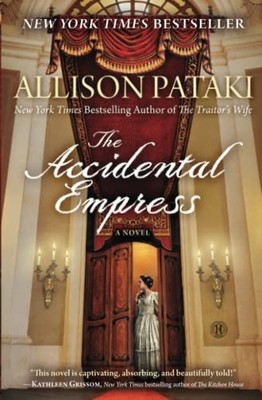 Die zufällige Kaiserin - Taschenbuch NEU Allison Pataki 2015-11-01