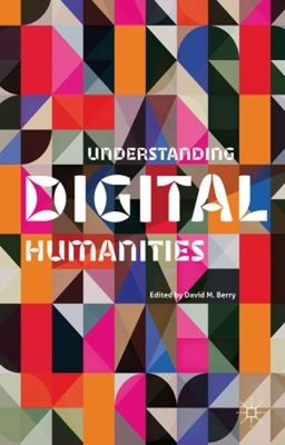 Understanding Digital Humanities Taschenbuch
