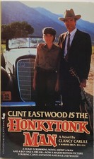 The Honkytonk Man, Clint Eastwood, Kyle Eastwood, Clancy Carlile, PB, NM/M