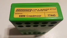 77443 REDDING TYPE-S FULL LENGTH BUSHING SIZING DIE - 6MM CREEDMOOR - BRAND NEW