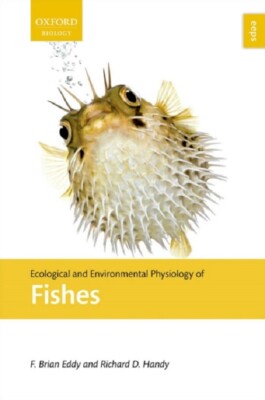 Ecological and Environmental Physiology of Fishes Oxford UK Item