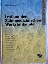 Lexikon der Zahnmedizinischen Werkstoffkunde ...