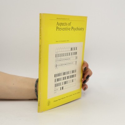 Bibliotheca Psychiatrica - 160: Aspects of Preventive Psychiatry