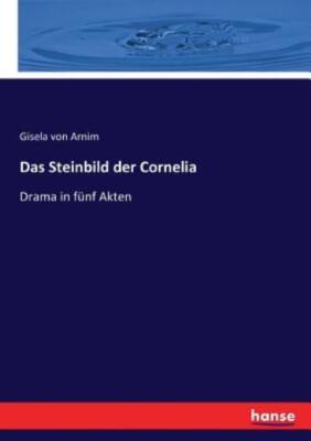 Das Steinbild Der Cornelia