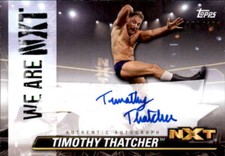 Timothy Thatcher 2021 Topps WWE NXT We Are NXT Auto Card #A-TT 183/250