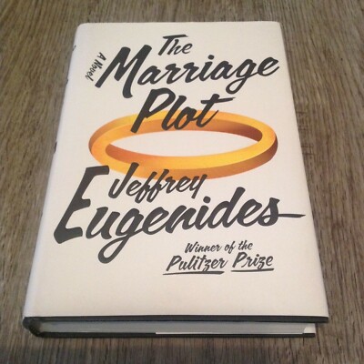 The Marriage Plot by Jeffrey Eugenides (2011, Hardcover)