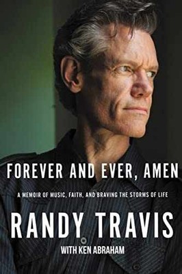 Forever and Ever, Amen: A Memoir of - Paperback, by Travis Randy - Very Good