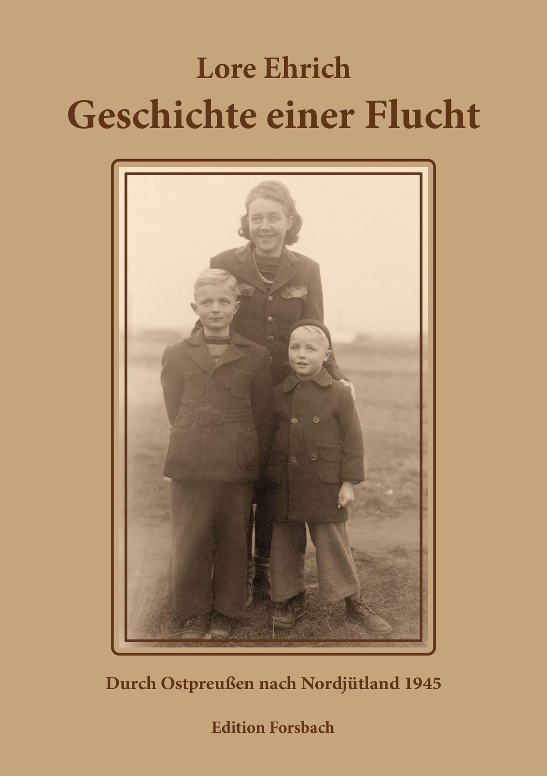 Thumbnail - Geschichte Einer Flucht Lore Ehrich