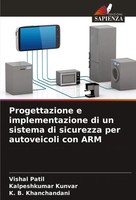 Progettazione E Implementazione Di Un Sistema Di Sicurezza Per Autoveicoli...