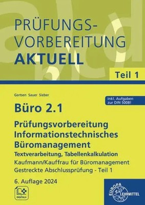 Büro 2.1 - Prüfungsvorbereitung aktuell Kaufmann/Kauffrau für Büromanagement