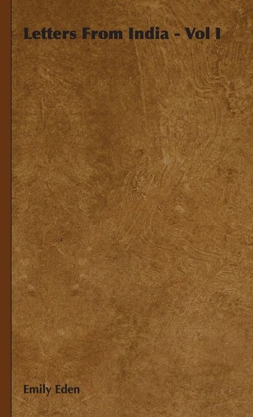 Letters From India - Vol I | Emily Eden | Buch | Gebunden | Englisch | 2008-image