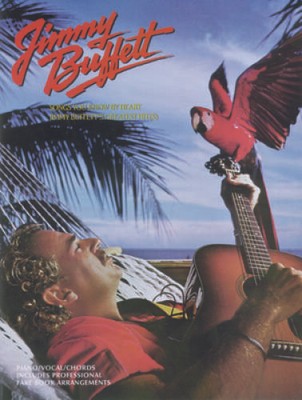 Songs You Know by Heart -- Jimmy Buffett's Greatest Hits: Piano/Vocal - GOOD