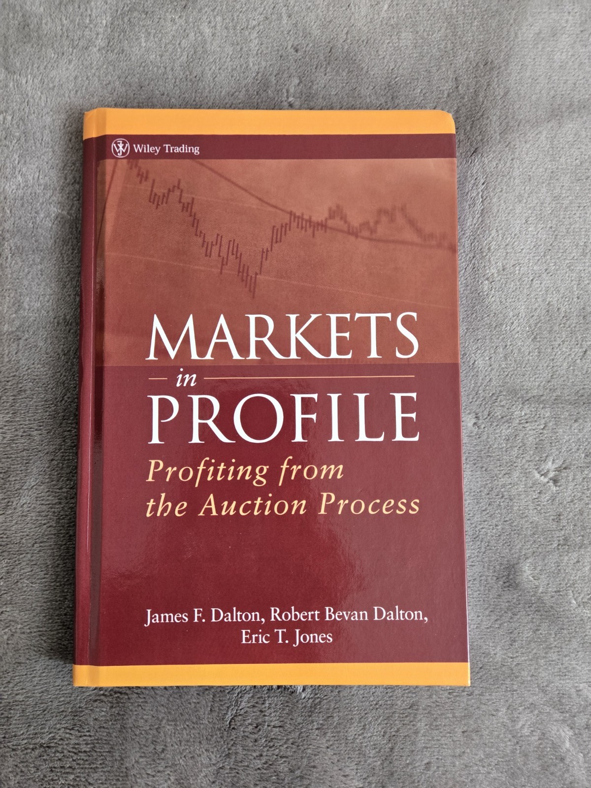 Markets In Profile: Profiting From The Auction Process By James F. Dalton Hc