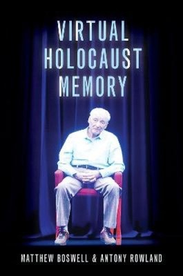 Virtual Holocaust Memory [Paperback]