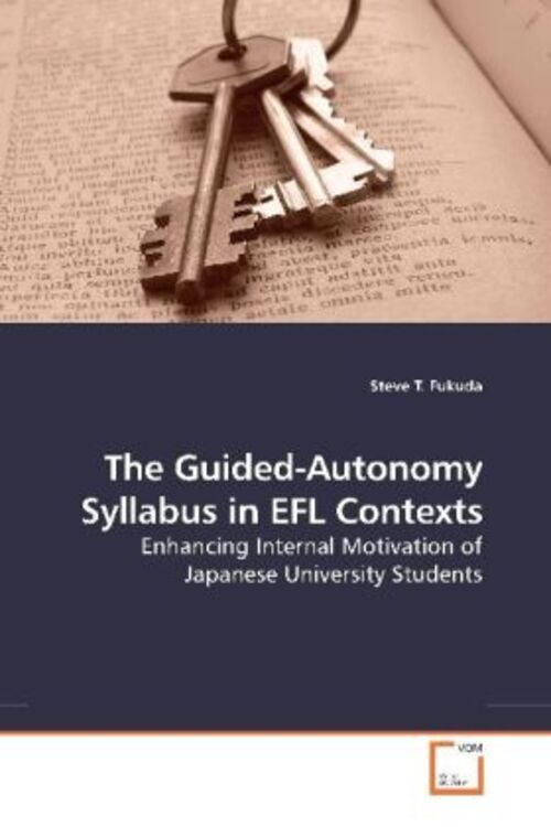 Thumbnail - Steve T. Fukuda | The Guided-autonomy Syllabus In Efl Contexts |
