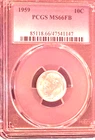 1959 ROOSEVELT SILVER 10C PCGS MS 66 FB