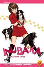Inubaka: Crazy for Dogs, Vol. 9 - Paperback By Sakuragi, Yukiya - VERY GOOD