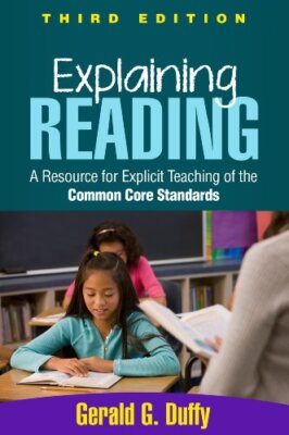 Explaining Reading: A Resource for Explicit Teaching of the Common Core ...