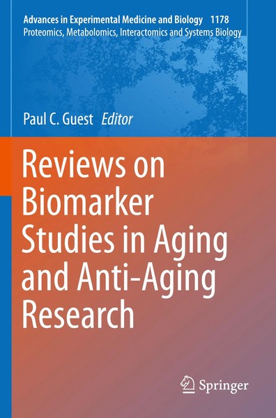 Paul C. Guest | Reviews On Biomarker Studies in Aging And Anti-Aging Research-image