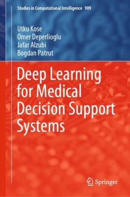 Kose - Deep Learning for Medical Decision Support Systems - New hardba - X555z