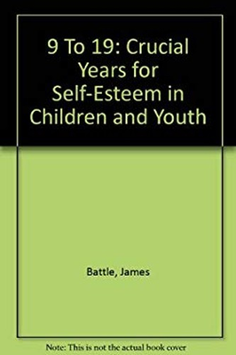 #ad #ad Nine to Nineteen : Crucial Years for Self Esteem in Children and $7.87
