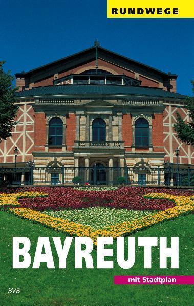 Thumbnail - Bayreuth | Bernd Mayer, Gert Rückel | 2016 | Deutsch