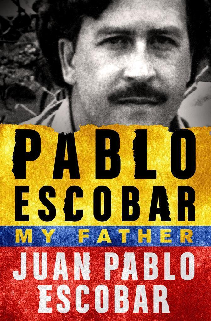 Thumbnail - Pablo Escobar: My Father | Juan Pablo Escobar | Englisch