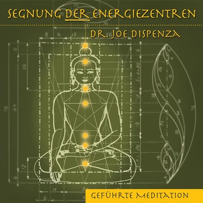 Joe Dispenza | Segnung der Energiezentren | Audio-CD | Deutsch (2016) | 72 Min.