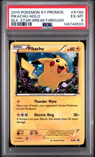 2015 POKEMON XY BLACK STAR PROMOS BREAKTHROUGH #XY89 PIKACHU-HOLO PSA 6