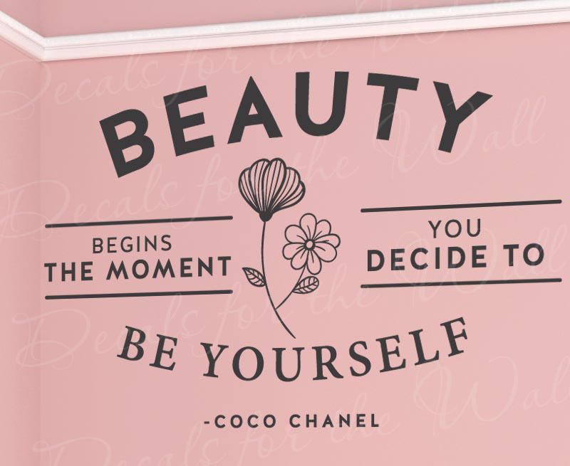 Beauty Begins The Moment You Decide To Beauty Coco Chanel Quotes