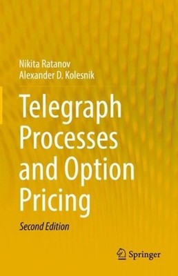Telegraph Processes and Option Pricing by Nikita Ratanov (English) Hardcover Boo