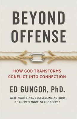 #ad #ad Beyond Offense: How God Transforms Conflicts Into Connections $27.36