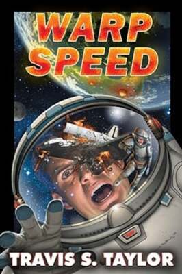 Warp Speed by Travis S Taylor: New