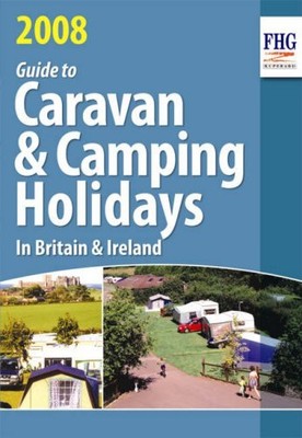 Caravan and Camping Holidays 2008,Anne Cuthbertson