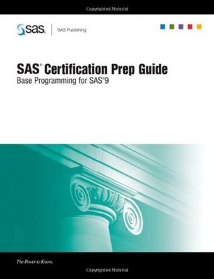 SAS CERTIFICATION PREP GUIDE: BASE PROGRAMMING FOR SAS 9 **Mint Condition**