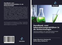 Handboek Voor Laboratoriumpraktijken In De Biotechnologie M. (U. A.) Taschenbuch
