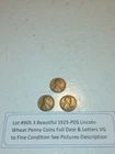 Lot #905 3 Beautiful Lincoln Wheats 1925-P 1925-D 1925-S VG-Fine See Pictures