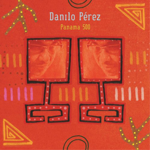 Danilo Perez Panama 500 (CD) Album