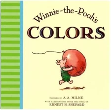 Winnie the Pooh's Colors - Board book By Milne, A.A. - GOOD
