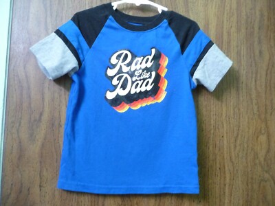 RAD LIKE DAD T SHIRT SIZE 5T GARANIMALS BLUE AND GRAY