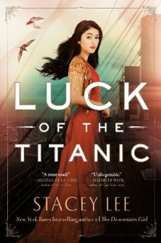 Thumbnail - Luck Of The Titanic By Stacey Lee