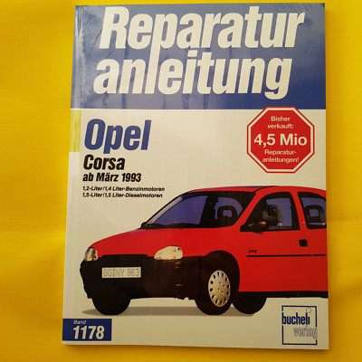 Opel Corsa B ab 1993  Reparaturanleitung Handbuch